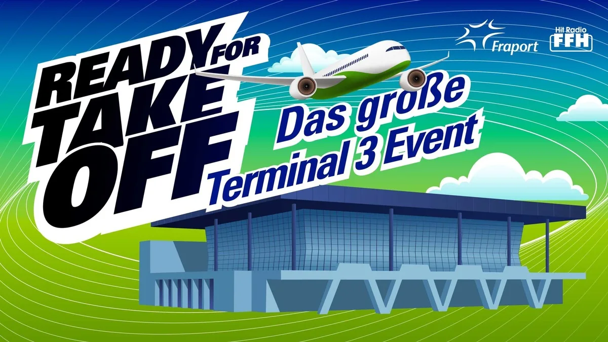 Grafische Event-Werbung mit Flugzeugillustration über Terminal 3 des Flughafens Frankfurt, Schriftzug Ready for Take Off und Das große Terminal 3 Event, Logos Fraport und FFH
