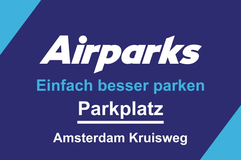 Wortmarke Airparks mit Text Einfach besser parken Parkplatz Amsterdam Kruisweg.