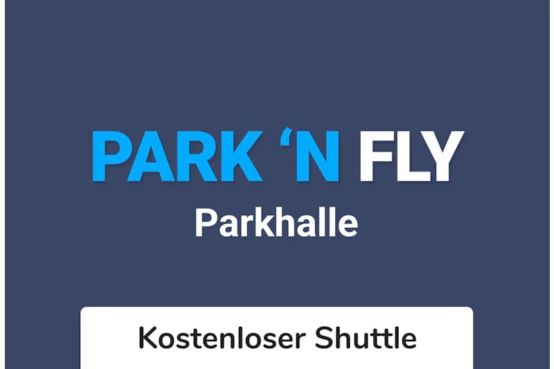 Wortmarke PARK 'N FLY Parkhalle.