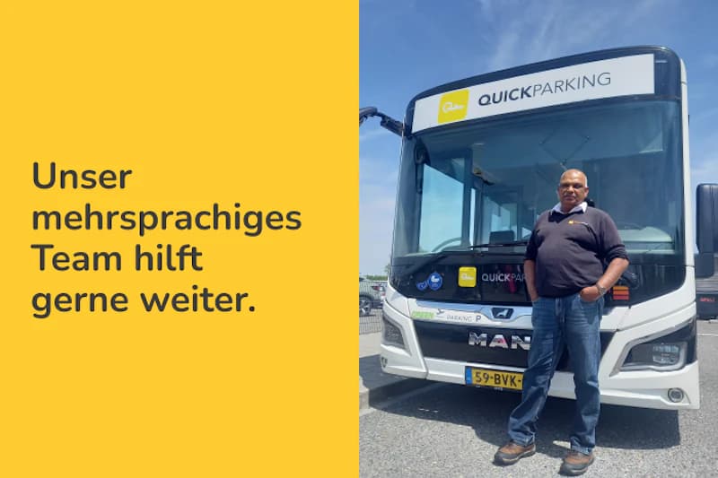 Mitarbeiter vor QuickParking-Shuttle; links gelbe Fläche mit Text Unser mehrsprachiges Team hilft gerne weiter.