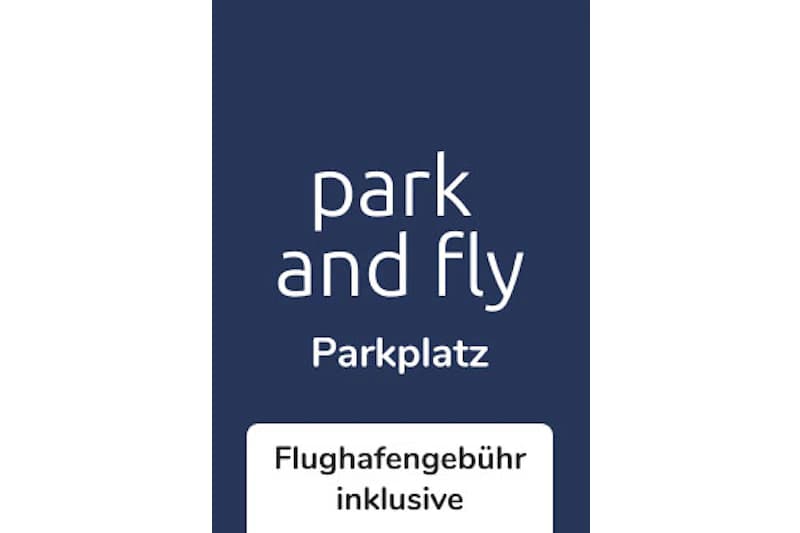 Wortmarke park and fly Parkplatz.