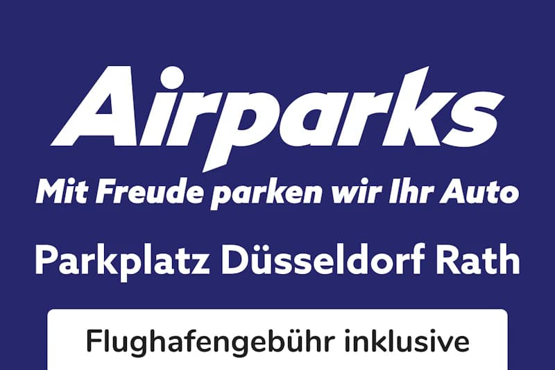 Weißes Airparks-Logo und Schriftzug Mit Freude parken wir Ihr Auto über Text Parkplatz Düsseldorf Rath auf blauem Grund.
