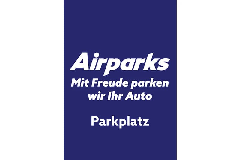 Wortmarke Airparks Mit Freude parken wir Ihr Auto Parkplatz.