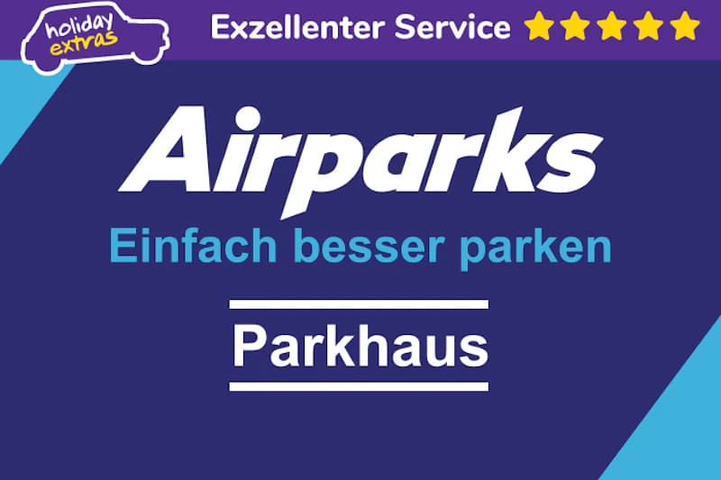 Airparks Schriftzug, Slogan Einfach besser parken und Wort Parkhaus auf dunkelblauem Grund, oben Exzellenter Service mit fünf Sternen.